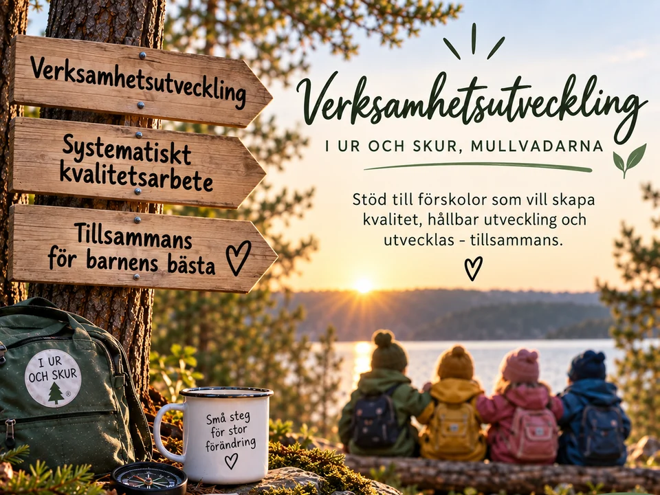 Verksamhetsutveckling, I Ur och Skur Mullvadarna